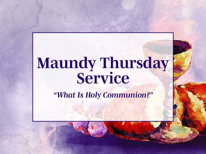 670x502MaundyThursdayService