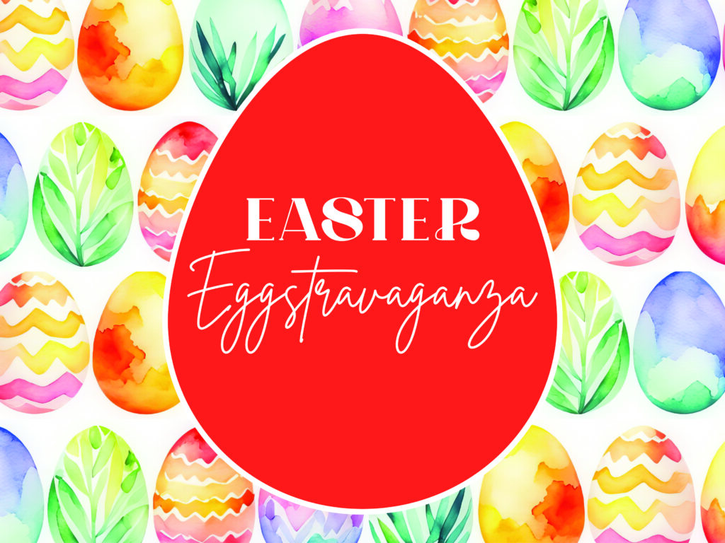 900x675EasterEggstravaganza