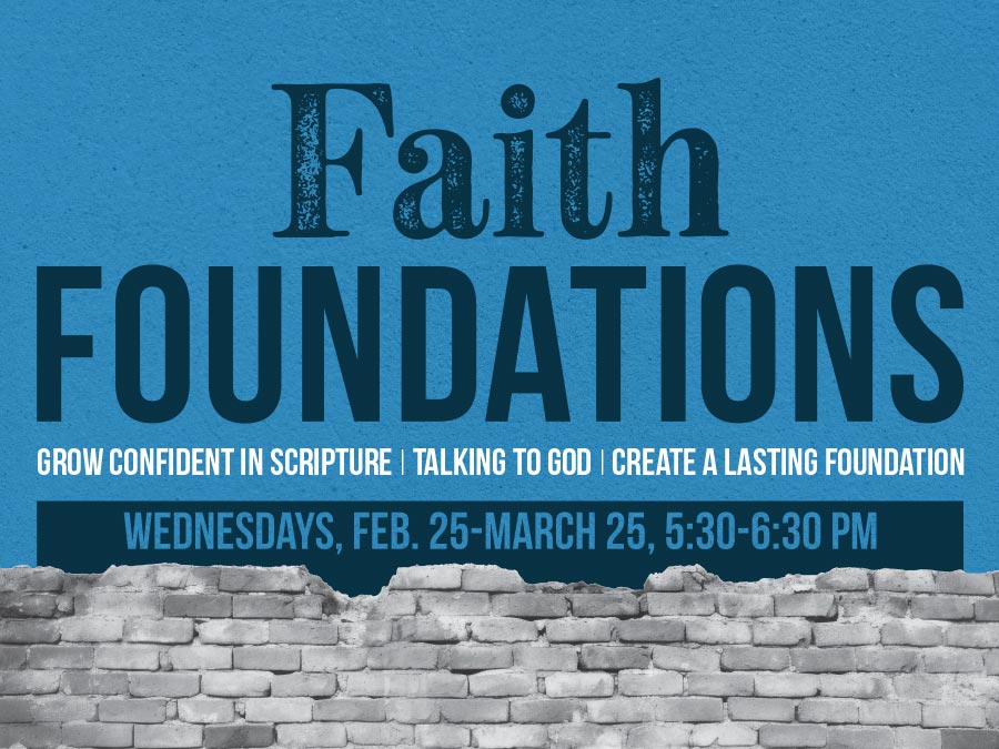 900x675FaithFoundations